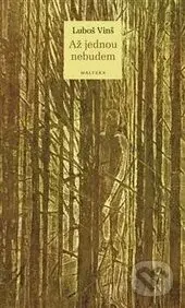 Až jednou nebudem - Luboš Vinš - kniha z kategorie Poezie