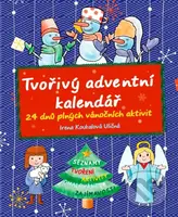Tvořivý adventní kalendář (24 dnů plných vánočních aktivit) - kniha z kategorie Omalovánky