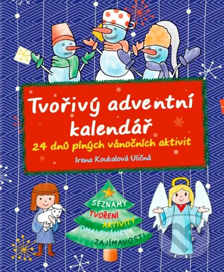 Tvořivý adventní kalendář (24 dnů plných vánočních aktivit) - kniha z kategorie Omalovánky