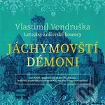 Jáchymovští démoni - Vlastimil Vondruška - audiokniha z kategorie Detektivky, thrillery a horory