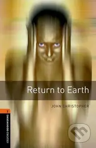 Library 2 - Return to Earth (Oxford Bookworms (New Edition)) - kniha z kategorie Jazykové učebnice a slovníky