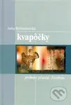 Kvapôčky (príbehy písané životom) - Anka Hermanovská - kniha z kategorie Křesťanství
