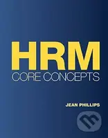 HRM Core Concepts - Jean Phillips - kniha z kategorie Vysoké školy