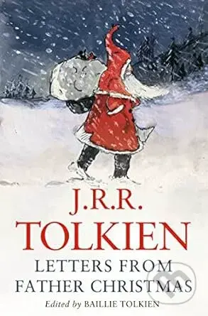 Letters from Father Christmas - J.R.R. Tolkien - kniha z kategorie Beletrie pro děti