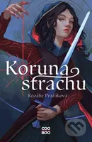 Koruna strachu - Rozálie Pražáková - kniha z kategorie Sci-fi, fantasy a komiksy