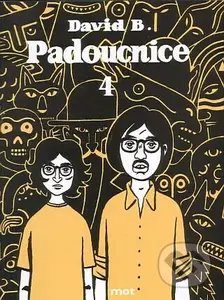 Padoucnice 4 - David B. - kniha z kategorie Komiksy