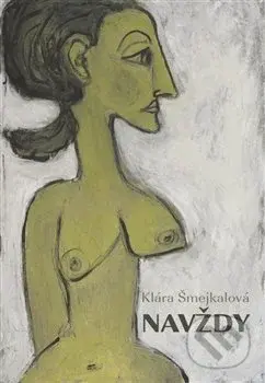 Navždy - Klára Šmejkalová - kniha z kategorie Poezie