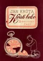Krůtí brko - Kousky času - Jan Krůta - kniha z kategorie Beletrie