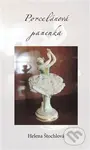Porcelánová panenka - Helena Štochlová