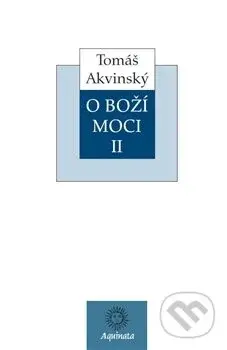 O Boží moci II - Tomáš Akvinský - kniha z kategorie Filozofie