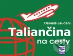 Taliančina na cesty - Daniela Laudani