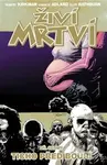 Živí mrtví (Díl sedmý) (Ticho před bouří) - Robert Kirkman, Charlie Adlard - kniha z kategorie Komiksy