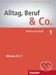 Alltag, Beruf & Co. 01. Wörterlernheft A1/1 - Norbert Becker - kniha z kategorie Jazykové učebnice a slovníky