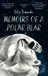 Memoirs of a Polar Bear - Yoko Tawada - kniha z kategorie Fantasy