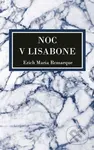 Noc v Lisabone - Erich Maria Remarque - kniha z kategorie Společenská beletrie
