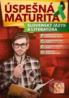 Úspešná maturita - Slovenský jazyk a literatúra - kolektív autorov - kniha z kategorie Střední školy