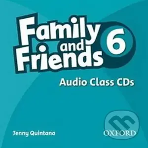 Family and Friends 6 - Class Audio CDs /2/ - Jenny Quintana - audiokniha z kategorie 1. stupeň