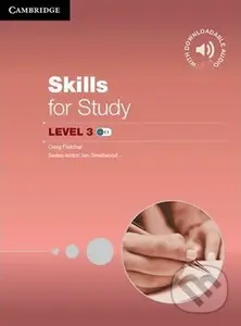 Skills for Study Level 3: Student´s Book with Downloadable Audio - Craig Fletcher