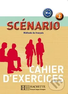 Scénario 2/A2-B1: Cahier d´activités - Marion Mistichelli
