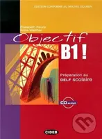 Objectif B1! + CD Audio - Elisabeth Faure - kniha z kategorie Jazykové učebnice a slovníky
