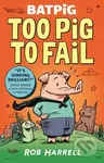 Batpig: Too Pig to Fail - Rob Harrell - kniha z kategorie Komiksy