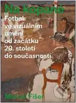 Na kopané. Fotbal ve vizuálním umění od začátku 20. století do současnosti - kniha z kategorie Malířství