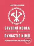 Severní Korea a dynastie Kimů (Nepřítel, kterého rádi nenávidíme) - kniha z kategorie Historie