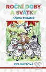 Roční doby a svátky očima zvířátek - Eva Buttová - kniha z kategorie Naučné knihy