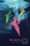 Mrzáčik - Andrea Gallen - kniha z kategorie Společenská beletrie