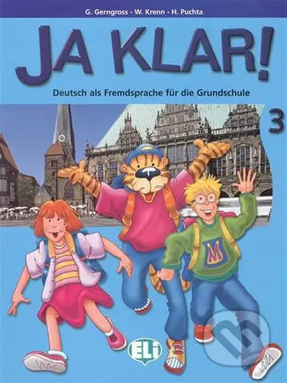 Ja Klar! 3: Lehrbuch - Günter Gerngross - kniha z kategorie Jazykové učebnice a slovníky