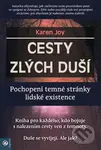 Cesty zlých duší - Karen Joy - kniha z kategorie Filozofie