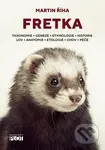 Fretka (Toxonomie, Geneze, Etymologie, Historie, Lov, Anatomie, Etologie, Chov, Péče) - kniha z kategorie Chov zvířat