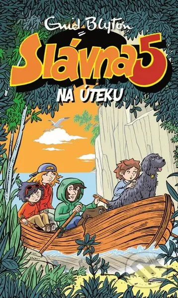 Slávna päťka na úteku - Enid Blyton - kniha z kategorie Pro děti