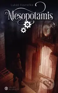 Mesopotamis - Město ciferníků - Lukáš Vavrečka - kniha z kategorie Sci-fi a fantasy