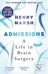 Admissions (A Life in Brain Surgery) - Henry Marsh - kniha z kategorie Medicína