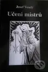 Učení mistrů - Josef Veselý