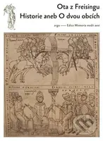 Historie aneb O dvou obcích - Ota z Freisingu - kniha z kategorie Historie