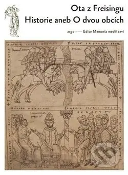 Historie aneb O dvou obcích - Ota z Freisingu - kniha z kategorie Historie