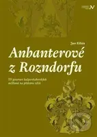 Anbanterové z Rozendorfu (Tři generace kašperskohorských měšťanů na přelomu věků) - kniha z kategorie Životopisy