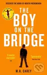 The Boy on the Bridge - M.R. Carey - kniha z kategorie Horory