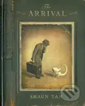 The Arrival - Shaun Tan - kniha z kategorie Beletrie pro děti