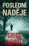 Poslední naděje (Invaze ženců 2) - Gregg Hurwitz - kniha z kategorie Sci-fi a fantasy