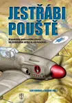 Jestřábi pouště (Vzpomínky amerického pilota na Izraelskou válku za nezávislost) - kniha z kategorie Historie