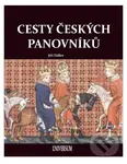 Cesty českých panovníků - Jaroslav Synek, Jiří Fidler - kniha z kategorie Historie