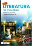 Nová literatura pro 1. ročník SŠ - pracovní sešit