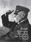 T. G. Masaryk na Požitaví - Ondrej Valach - kniha z kategorie Historie