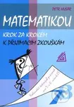 Matematikou krok za krokem k přijímacím zkouškám (Kalendář řešených písemek pro 7. a 8. ročník ZŠ) - kniha z kategorie 2. stupeň