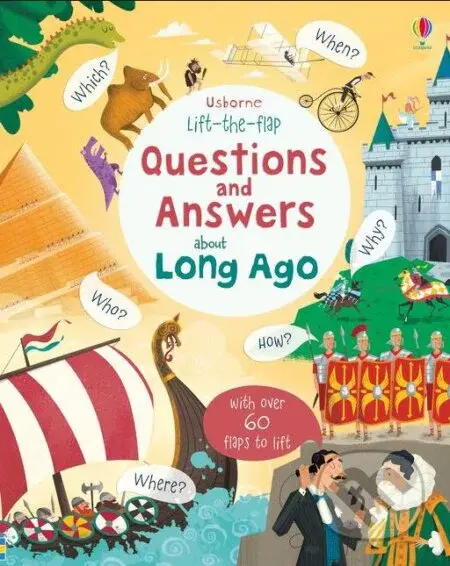 Questions and Answers about Long Ago - Katie Daynes, Peter Donnelly - kniha z kategorie Naučné knihy