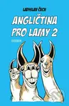 Angličtina pro lamy 2 - Ladislav Čech - kniha z kategorie Jazykové učebnice a slovníky