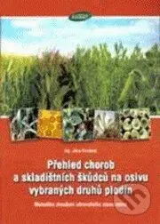 Přehled chorob a skladištních škůdců na osivu vybraných plodin - kniha z kategorie Biologie